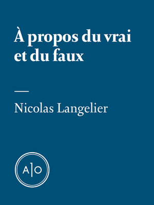 cover image of À propos du vrai et du faux
